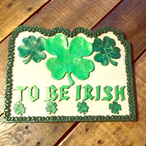 “It’s a Great Day To Be Irish” Plaque